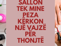 sallon tek mine peza krkon nj vajz pr thonjt